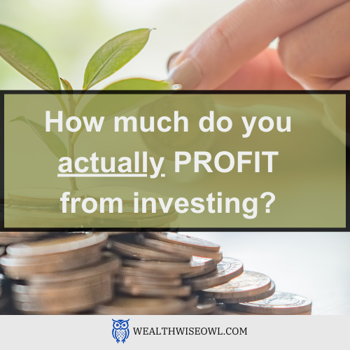 How much do you ACTUALLY profit from selling investments?